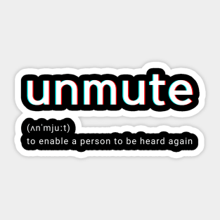 Unmute - funny working from home humor - you're on mute -relatable zoom calls Sticker